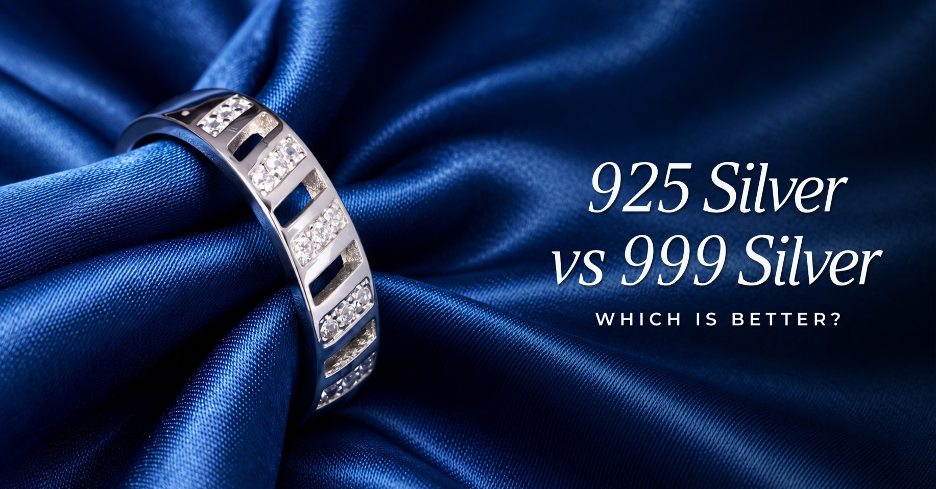 925 Silver vs 999 Silver: What Is the Difference and Which Is Better?