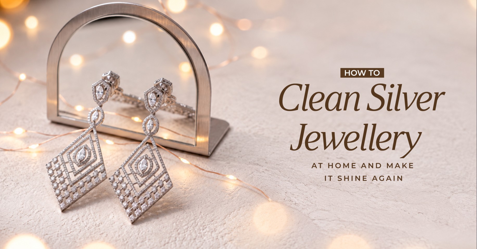 How to Clean Silver Jewellery at Home and Make It Shine Again